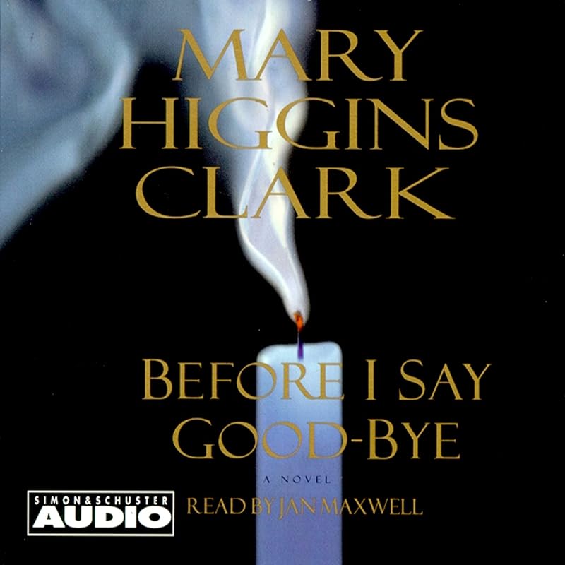 Before I Say Good-Bye by Jan Maxwell