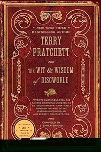 The Wit and Wisdom of Discworld