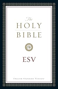The Holy Bible, English Standard Version (with Cross-References): Old and New Testaments by Crossway Bibles