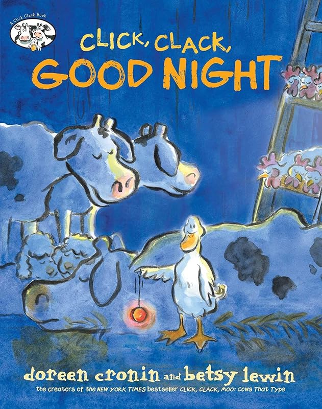 Click, Clack, Good Night (A Click Clack Book) by Doreen Cronin
