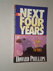 The Next Four Years: A Vision of Victory