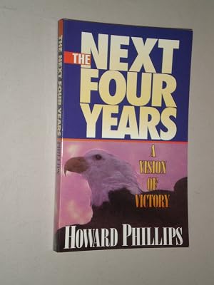 The Next Four Years: A Vision of Victory