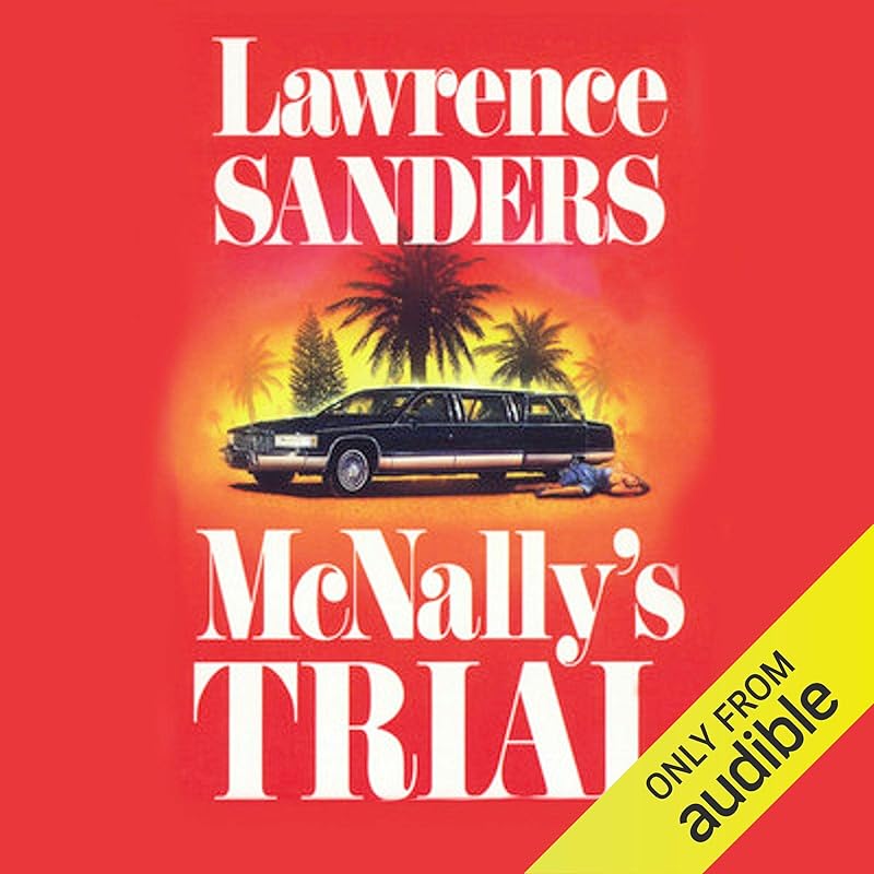 McNally's Trial: Archy McNally, Book 5 by Lawrence Sanders