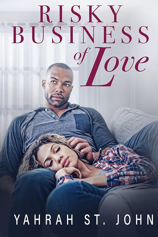 Risky Business of Love by Yahrah St. John