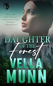Daughter of the Forest (Native American Heart) by Vella Munn