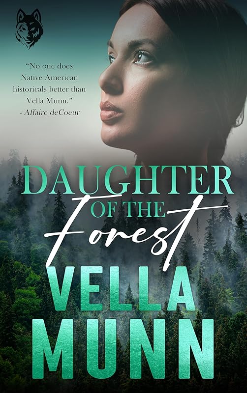 Daughter of the Forest (Native American Heart) by Vella Munn