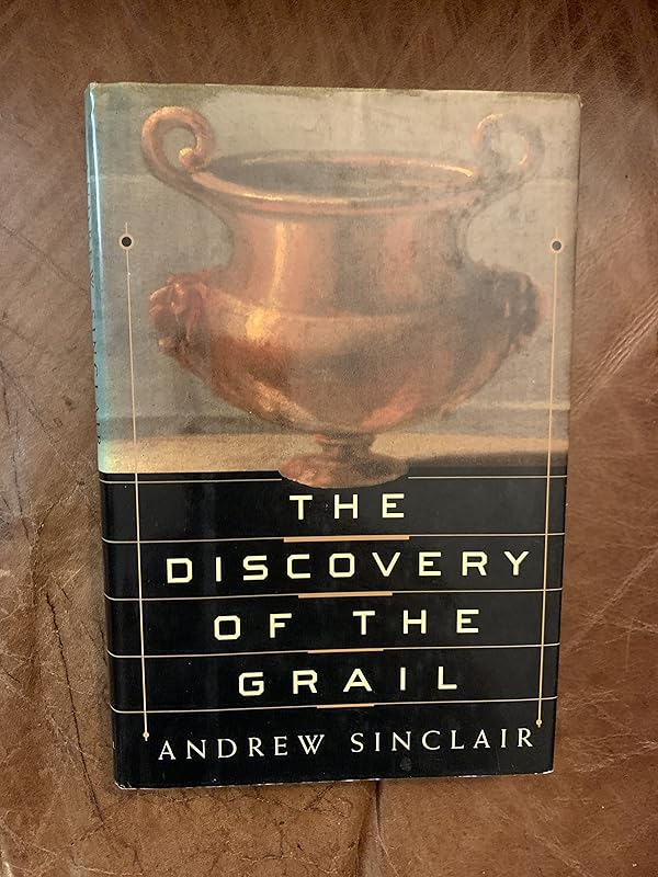 The Discovery of the Grail by Andrew Sinclair