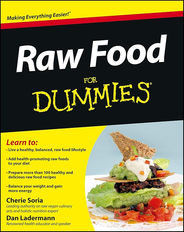 Raw Food For Dummies by Cherie Soria