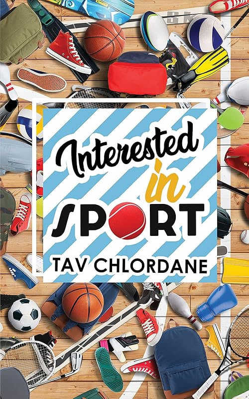 Interested in Sport by Tav Chlordane