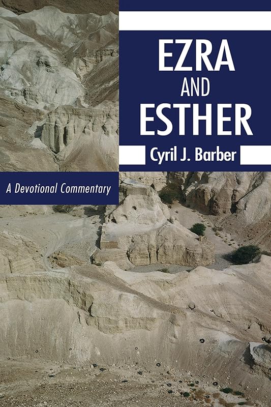Ezra and Esther by Cyril J Barber