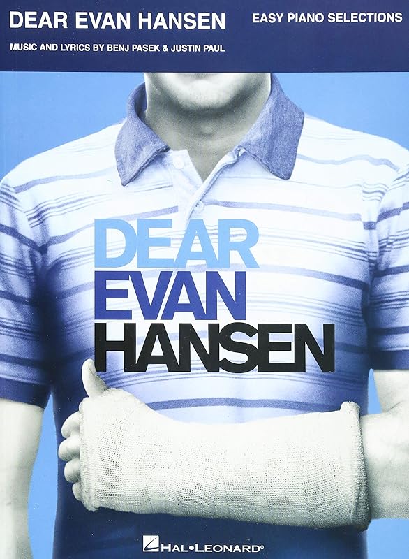 Dear Evan Hansen - Easy Piano by Benj Pasek