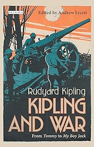 Kipling and War: From 'tommy' to 'my Boy Jack'