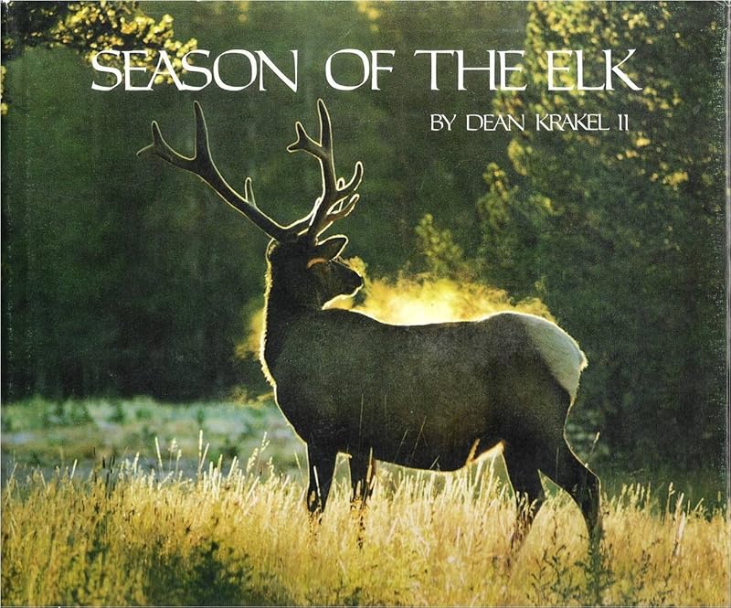 Season of the Elk by Dean Krakel