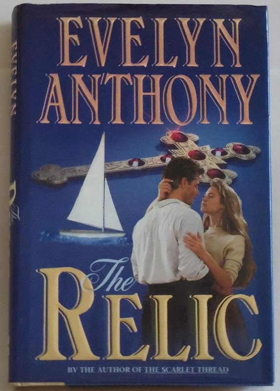 The Relic by Evelyn Anthony