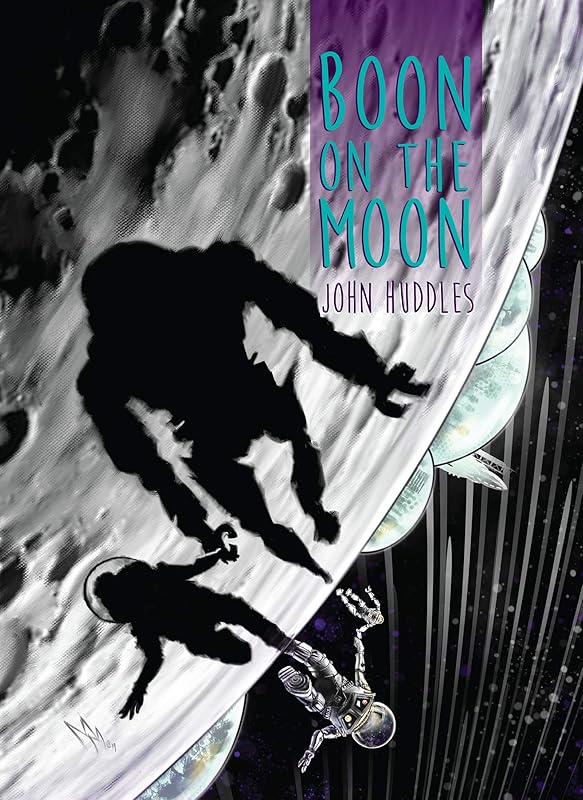 Boon On The Moon by John Huddles