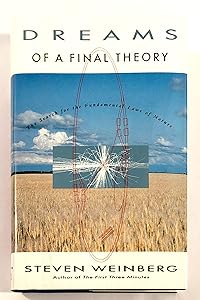 DREAMS OF A FINAL THEORY