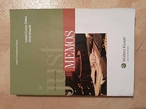 Just Memos, Third Edition (Aspen Coursebook)