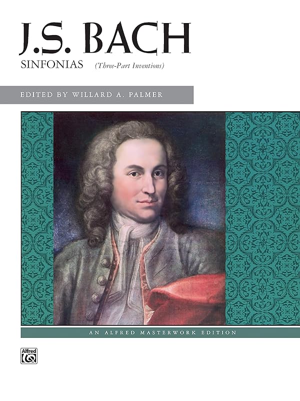 Bach -- 3-Part Inventions (Sinfonias) (Alfred Masterwork Edition) by Johann Sebastian Bach