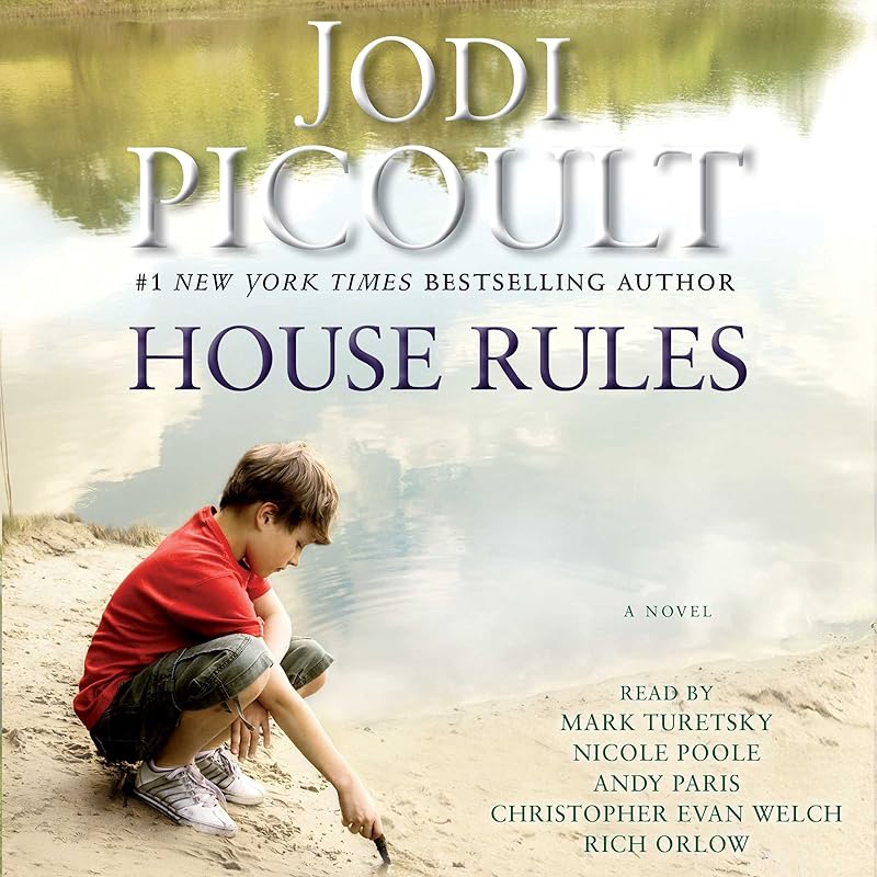 House Rules: A Novel by Jodi Picoult