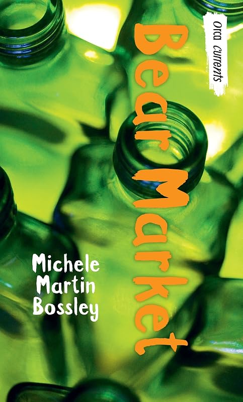 Bear Market (Orca Currents) by Michele Martin Bossley