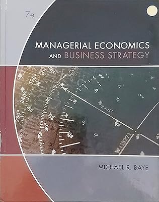 Managerial Economics And Business Strategy