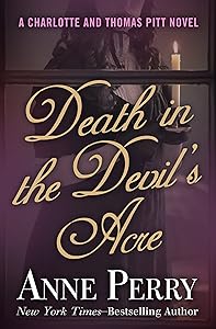 Death in the Devil's Acre (Charlotte and Thomas Pitt Series Book 7)