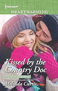 Kissed by the Country Doc: A Clean Romance (The Mountain Monroes Book 1)