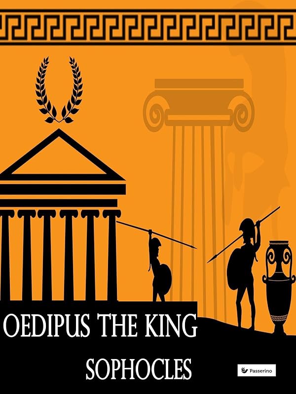 Oedipus the King by Sophocles