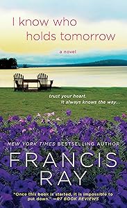 I Know Who Holds Tomorrow: A Novel (A Family Affair Book 1)