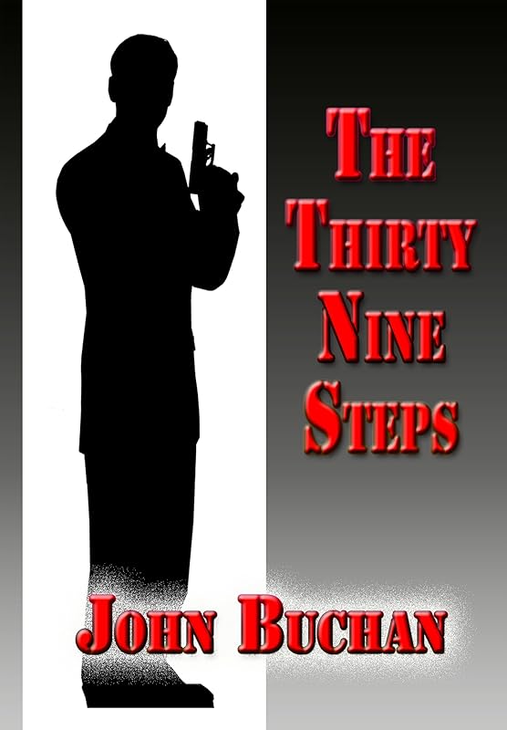 The Thirty-Nine Steps (Illustrated) by John Buchan