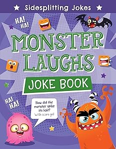 Monster Laughs Joke Book (Sidesplitting Jokes)