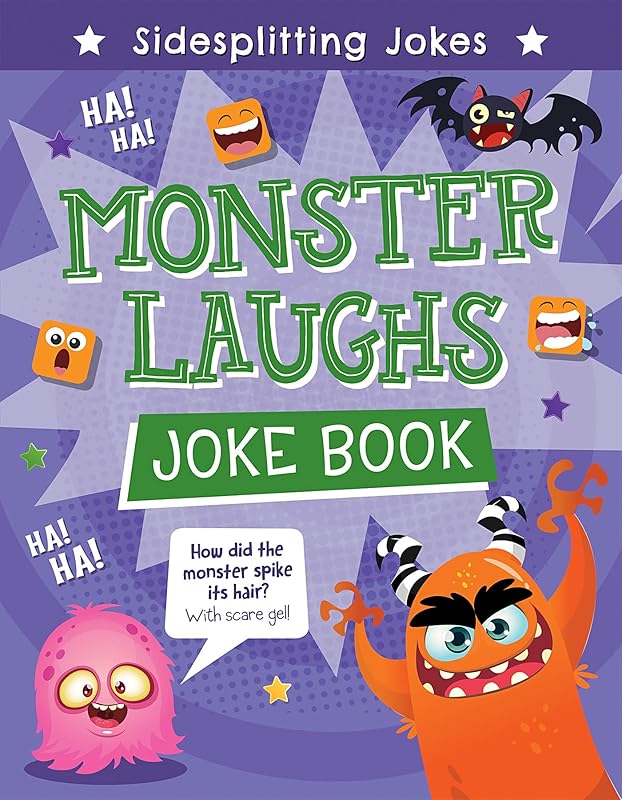 Monster Laughs Joke Book (Sidesplitting Jokes) by Lisa Regan
