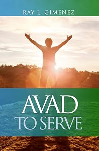 AVAD: To Serve by Ray Gimenez