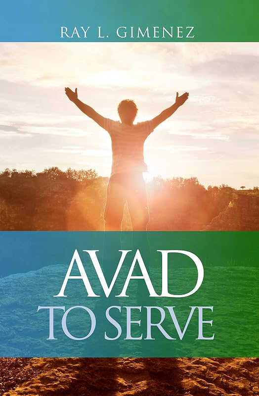 AVAD: To Serve by Ray Gimenez