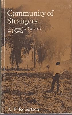 Community of Strangers: A Journal of Discovery in Uganda