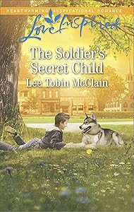 The Soldier's Secret Child (Rescue River Book 5)
