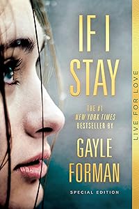 If I Stay (If I Stay, Book 1)