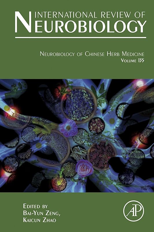 Neurobiology of Chinese Herb Medicine (International Review of Neurobiology Book 135) by Bai-Yun Zeng