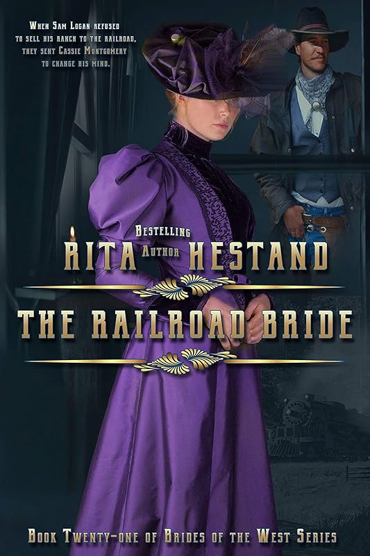 The Railroad Bride (Brides of the West Book 21) by Rita Hestand
