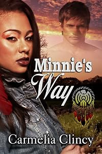 Minnie's Way by Carmelia Clincy