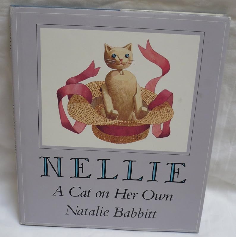 Nellie: A Cat on Her Own by Natalie Babbitt