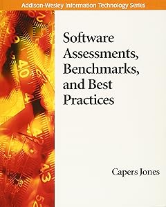 Software Assessments, Benchmarks, and Best Practices by Capers Jones