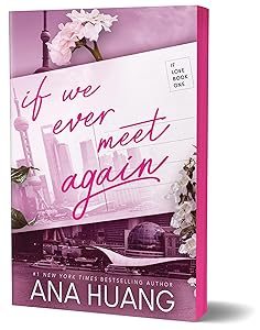 If We Ever Meet Again (If Love, 1) by Ana Huang