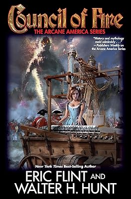 Council of Fire (Arcane America Book 2)