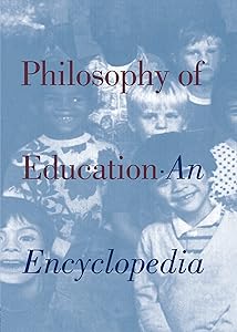 Philosophy of Education: An Encyclopedia (Garland Reference Library of the Humanities, 1671) by J.J. Chambliss