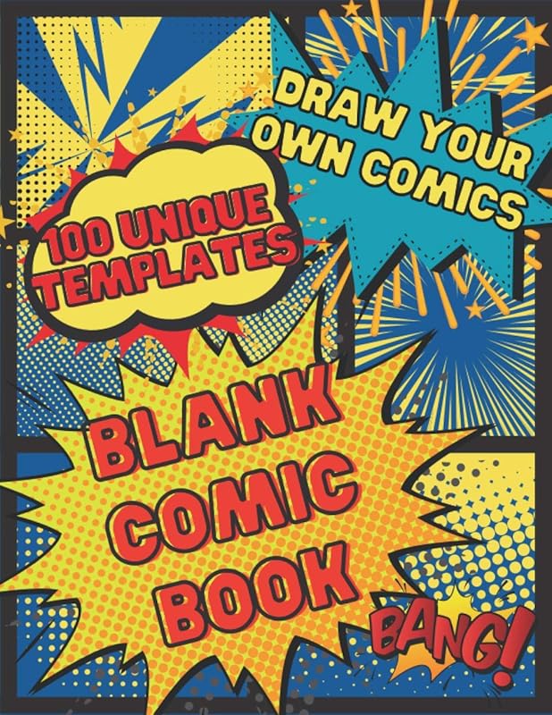 Blank Comic Book: Draw Your Own Comics, 100 Unique Templates by Charlie Ryan