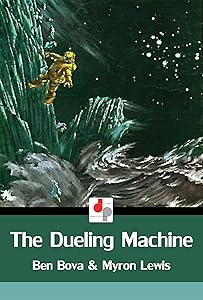 The Dueling Machine (Illustrated)