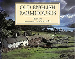 Old English Farmhouses by Bill Laws