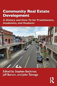 Community Real Estate Development by Stephen Buckman