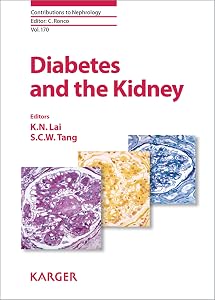 Diabetes and the Kidney (Contributions to Nephrology Book 170) by K. N. Lai